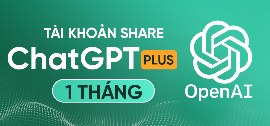 Share Tài Khoản ChatGPT Plus Tạo Từ Ngày 11/03/2026